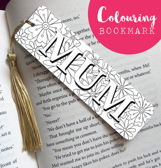 COLOURING Bookmark for Mum/Mom/Mam/Grandma/Nanny/Nana/Nan - Mother's Day gift - Birthday gift